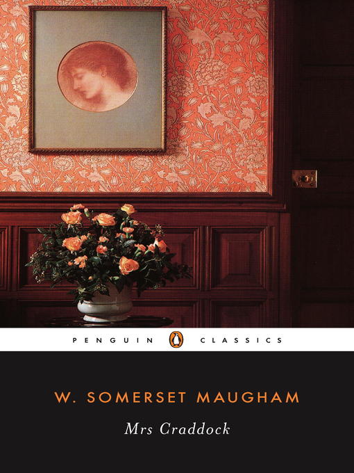 Title details for Mrs Craddock by W. Somerset Maugham - Available